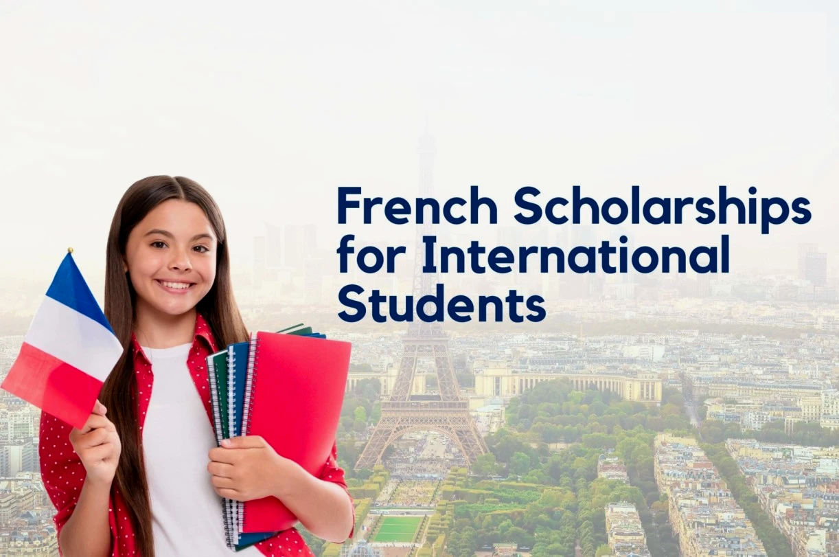 Fully Funded Scholarships in France Your Step-by-Step Guide